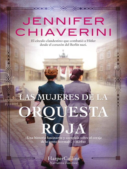 Title details for Las mujeres de la orquesta roja by Jennifer Chiaverini - Available